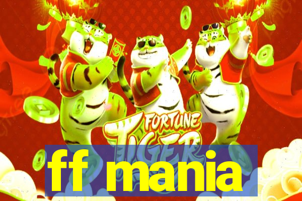ff mania